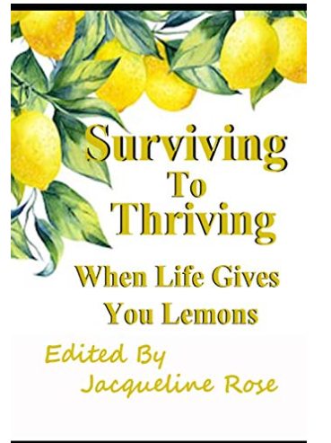 Surviving to Thriving When Life Gives You Lemons book cover